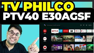 SMARTV PHILCO FULL HD COMPLETA SAIBA TUDO SOBRE ESTE PRODUTO E SUAS CARACTERISTIVAS 40 POLEGADAS [upl. by Niatsirk156]