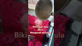 Tutorial bikin kopi semangat trussrealpublik [upl. by Pompei992]