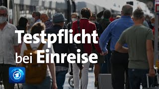 Testpflicht für Einreisende beschlossen [upl. by Ashok]