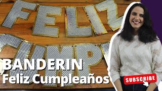 😁✨COMO HACER Un Letrero De Cumpleaños  Feliz Cumpleaños [upl. by Eduino]