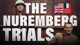 The Complete History of The Nuremberg Trials [upl. by Zamir]