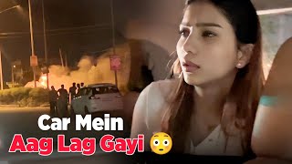 Car Mein Aag Lag Gayi 😳 [upl. by Anuat14]