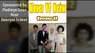 Kungi VS Ngêni Episode 12 [upl. by Enyamrahc]