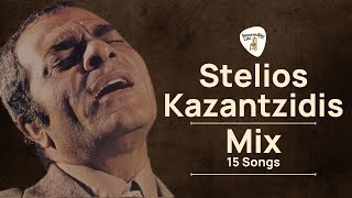 Stelios Kazantzidis MixPlaylist 15 Greatest Hits [upl. by Pillsbury929]