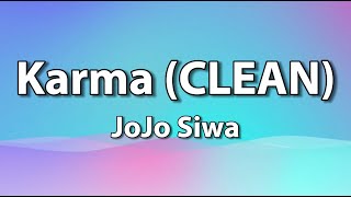 JoJo Siwa  Karma CLEAN Lyrics [upl. by Sophia521]