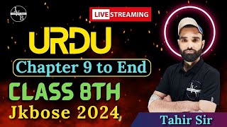 Jkbose Urdu Class 8th Chapter 9 Onward  Tahir Sir [upl. by Gawlas]