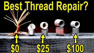 Best Damaged Thread Repair Let’s Settle This Heli Coil TIMESERT EZ LOK JB Weld HHIP Loctite [upl. by Pam]