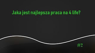 Jaka jest najlepsza praca na 4life 2 [upl. by Mandi]