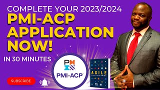 How to Complete YOUR PMIACP Application in 2023 after PMP [upl. by Ferwerda884]