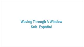 Dear Evan Hansen Waving Through a Window  Sub Español [upl. by Yllor876]