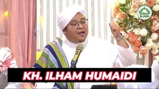 USTADZ KH ILHAM HUMAIDI  PERINGATAN MAULID NABI MUHAMMAD SAW  2024 [upl. by Nicol]