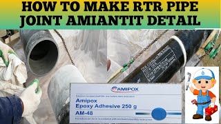 How to make RTR Pipe Assembly of Adhesive bonded joints Amiantit  Pipe to Pipe  Bell amp Spigot [upl. by Romaine]