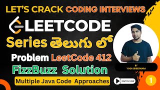 LeetCode 412 FizzBuzz  3 Java Approaches Explained in Telugu  NEW Play List [upl. by Brouwer256]