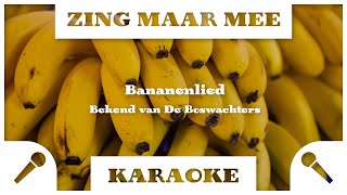 Zing Maar Mee  Bananenlied  Karaoke [upl. by Cann925]