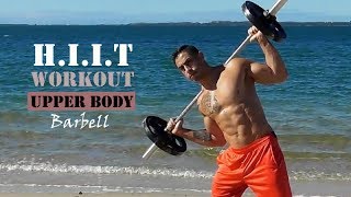 Upper Body Barbell HIIT Workout 40 minutes 625 calories  Coach Ali [upl. by Lebatsirhc439]