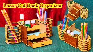 How to make Laser Cut Office Desk Organizer Pencil Stand [upl. by Onirefes16]