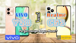 Vivo Y28 VS Realme C53 II Performanya Bagus Mana [upl. by Aix238]