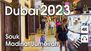 Dubai 🇦🇪 Souk Madinat Jumeirah  4K  Walking tour [upl. by Chadbourne]