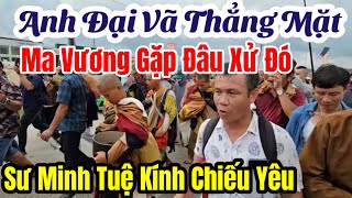 Cực Nóng  Đại Ka Xã Hội Đen Tuyên Bố Mạnh Ma Tăng Thíc Chân Quaq Gặp Đâu Xử Tới Đó thichminhtue [upl. by Leeland]