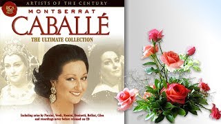 Montserrat Caballé quotThe Ultimate Collectionquot [upl. by Tertias631]