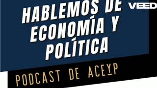 Podcast  Política Económica [upl. by Joon]