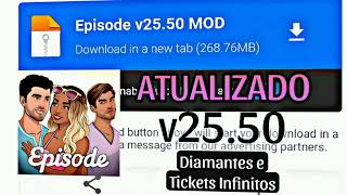 Episode v2550 Apk Mod Diamantes e Tickets Infinitos [upl. by Ennaehr]