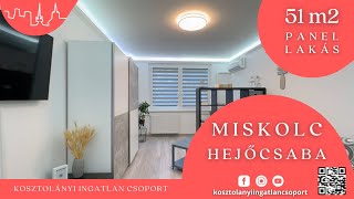 Miskolc Hejőcsaba városrészben 51 m2es exkluzívan felújított panel lakás eladó [upl. by Shuman]