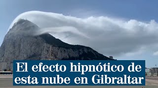 Impresionantes imágenes de una nube en el Peñón de Gibraltar [upl. by Portwine]