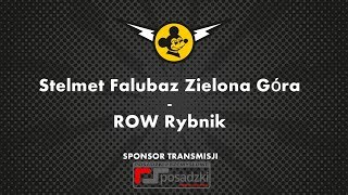 FalubazTV  Stelmet Falubaz Zielona Góra  ROW Rybnik sparing 29032019 [upl. by Enajyram]