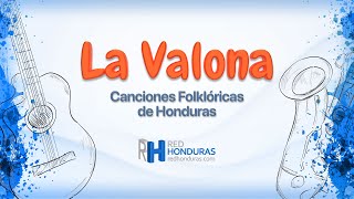 La Valona Canción Folklórica de Honduras – Música y Letra [upl. by Sucam236]