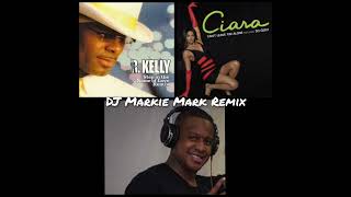 R Kelly  Step In The Name Of Love × Ciara  Cant Leave Em Alone DJ Markie Mark Remix [upl. by Patt]