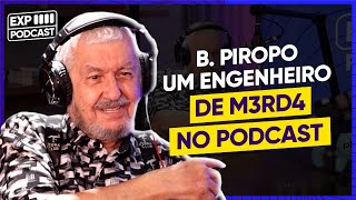 DE ENGENHEIRO DE M PARA LENDA DA INFORMÁTICA  Experience Podcast 25  Benito Piropo [upl. by Gwenora]