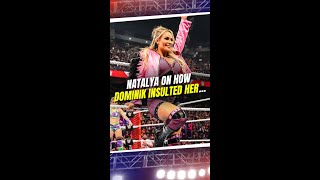 Natalya on how Dominik Mysterio insulted her wwe DominikMysterio natalya wrestling shorts [upl. by Choo]