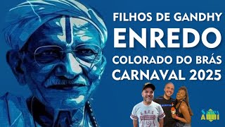 🏙️ Filhos de Gandhy é o Enredo da Colorado do Brás para o Carnaval 2025 Entrevista Anselmo Brito [upl. by Annaes34]