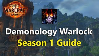 Demonology Warlock InDepth Guide for The War Within Season 1 [upl. by Attenwahs52]