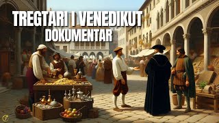 Tregtari i Venedikut  Dokumentar [upl. by Hareehat49]