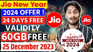 Jio New Year 2024 Offer  24 Days Free Validity amp 60GB Data Offer  Jio Recharge Offer 2024 [upl. by Lougheed829]