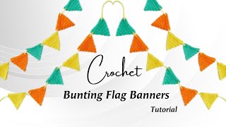 How To Crochet Bunting Flag Banners Easy Crochet Flag Garland Triangle Crochet in Any Size [upl. by Fionnula829]