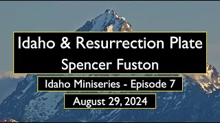 Idaho  Resurrection Plate w Spencer Fuston [upl. by Om]