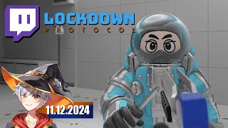 LOCKDOWN Protocol  11122024 [upl. by Tedra]