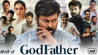 GodFather Full Movie In Hindi HD  Chiranjeevi Salman Khan Nayanthara  1080p HD Facts amp Details [upl. by Ahtnicaj956]