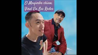 El Mayimbe chino viral en Las Redes [upl. by Kimon]