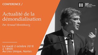 Arnaud Montebourg  Actualité de la démondialisation [upl. by Naehs]