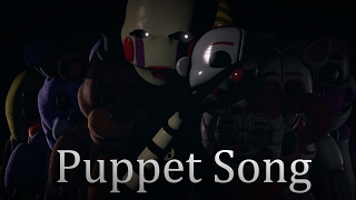 SFM FNAF Puppet Song [upl. by Winshell]