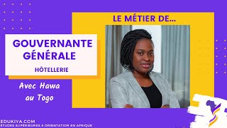 Le métier de Gouvernante Générale Hôtellerie avec Hawa [upl. by Hplodnar]