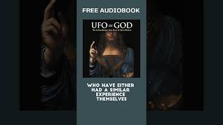 UFO of God  Free Audiobook 🎧 The Extraordinary True Story of Chris Bledsoe [upl. by Eenhpad850]