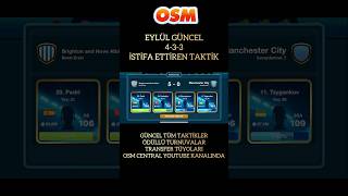 OSM EYLÜL GÜNCEL 433 MAJÖR TAKTİK  ONLINE SOCCRT MANAGER NEW TACTIC osm [upl. by Eibrik]