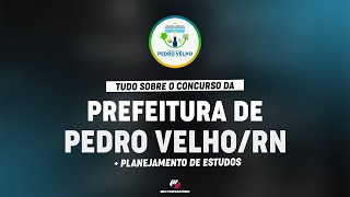 CONCURSO PREFEITURA DE PEDRO VELHO  RN  PLANEJAMENTO DE ESTUDOS [upl. by Aloise]