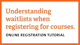 Understanding Waitlists when Registering for Courses [upl. by Nomael]