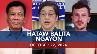 UNTV Hataw Balita Ngayon  October 22 2024 [upl. by Sedicla]